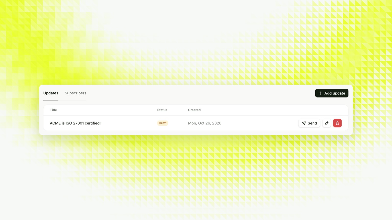 Updates list with a draft update and Send, edit and delete actions